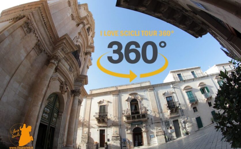 I love SCICLI VIRTUAL TOUR 360° Scopri l’arte di Scicli rimanendo a casa